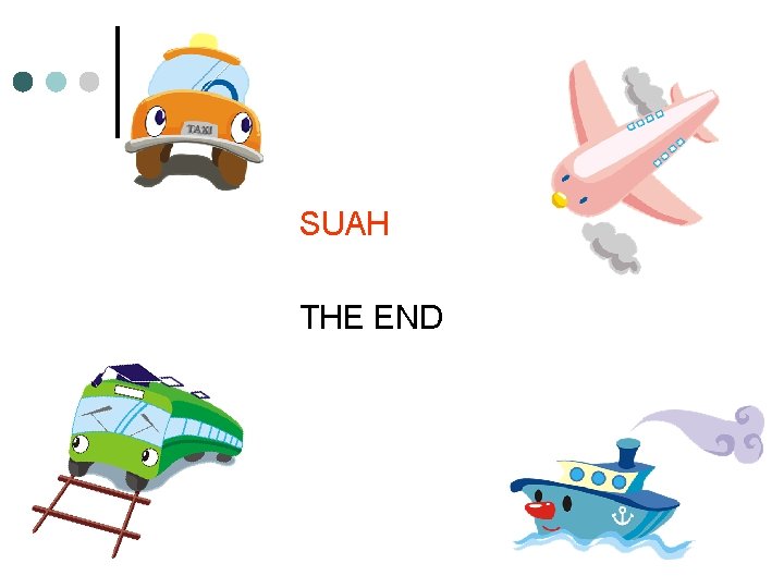SUAH THE END 