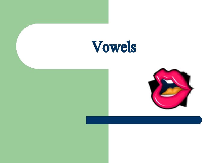 Vowels 