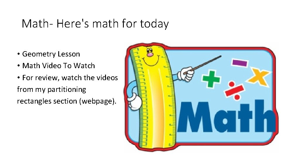Math- Here's math for today • Geometry Lesson • Math Video To Watch • Math- Here's math for today • Geometry Lesson • Math Video To Watch •