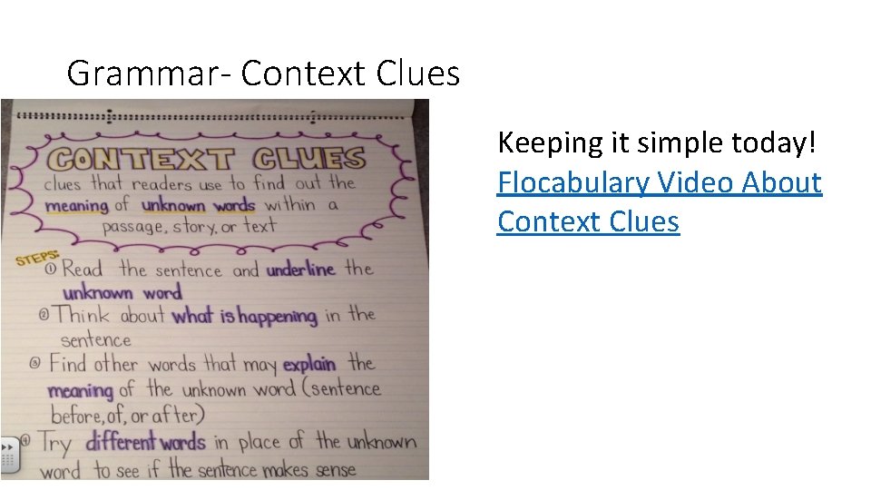 Grammar- Context Clues Keeping it simple today! Flocabulary Video About Context Clues Grammar- Context Clues Keeping it simple today! Flocabulary Video About Context Clues