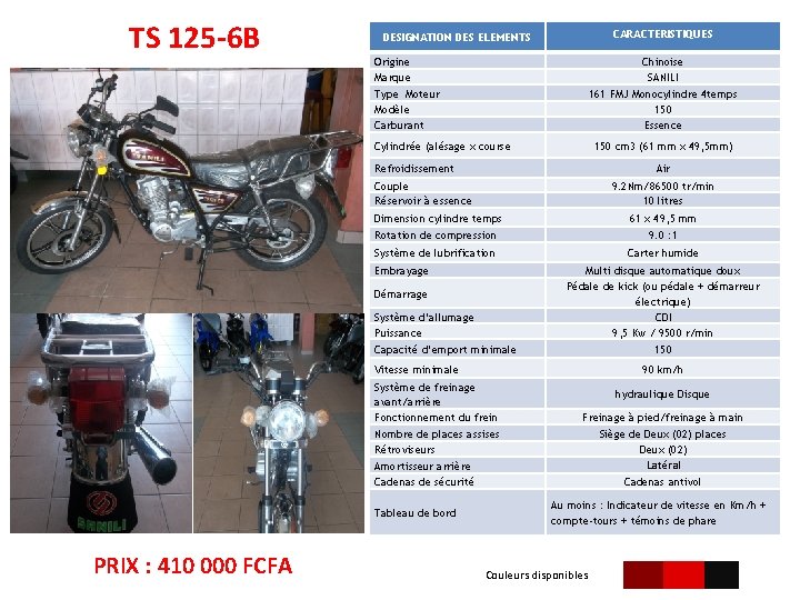 TS 125 -6 B CARACTERISTIQUES DESIGNATION DES ELEMENTS Origine Marque Type Moteur Modèle Carburant