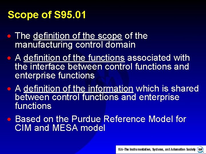 Scope of S 95. 01 · The definition of the scope of the manufacturing
