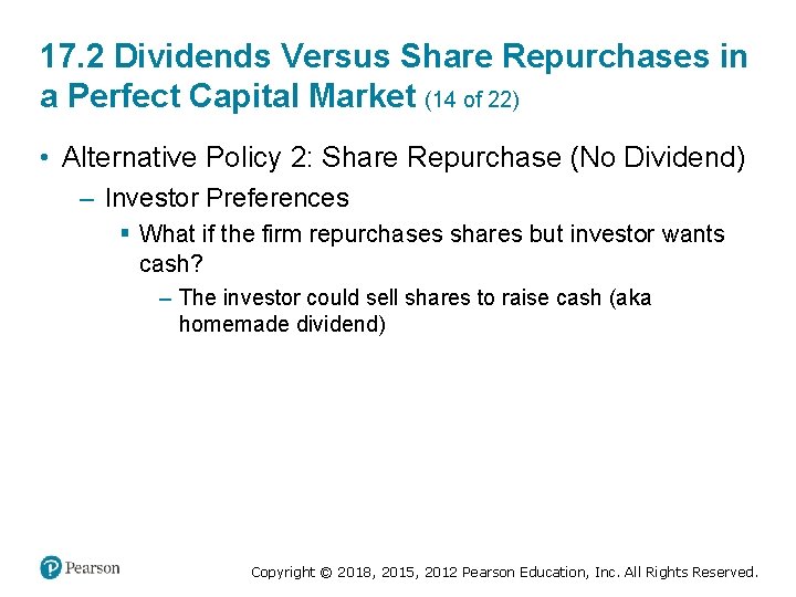 17. 2 Dividends Versus Share Repurchases in a Perfect Capital Market (14 of 22)