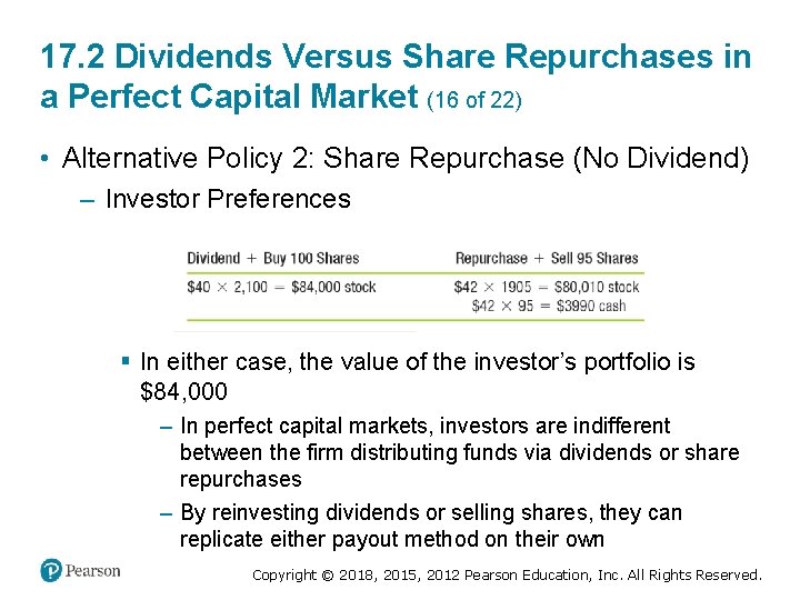 17. 2 Dividends Versus Share Repurchases in a Perfect Capital Market (16 of 22)