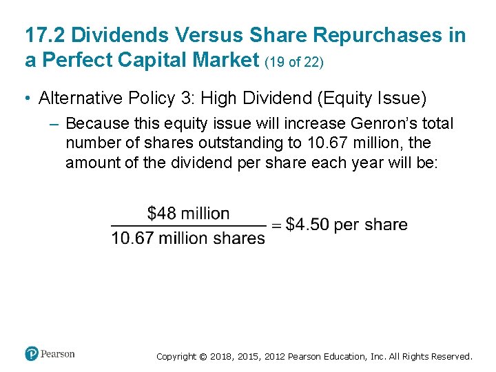 17. 2 Dividends Versus Share Repurchases in a Perfect Capital Market (19 of 22)