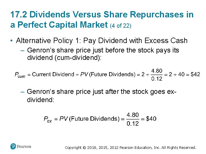 17. 2 Dividends Versus Share Repurchases in a Perfect Capital Market (4 of 22)