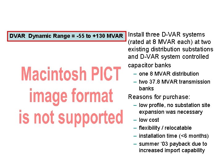 Northeast Utilities Danbury Area D-VAR Systems Solution DVAR Dynamic Range = -55 to +130