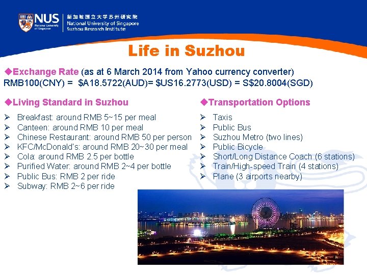 Life in Suzhou u. Exchange Rate (as at 6 March 2014 from Yahoo currency Life in Suzhou u. Exchange Rate (as at 6 March 2014 from Yahoo currency