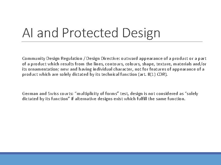 AI and Protected Design Community Design Regulation / Design Directive: outward appearance of a AI and Protected Design Community Design Regulation / Design Directive: outward appearance of a