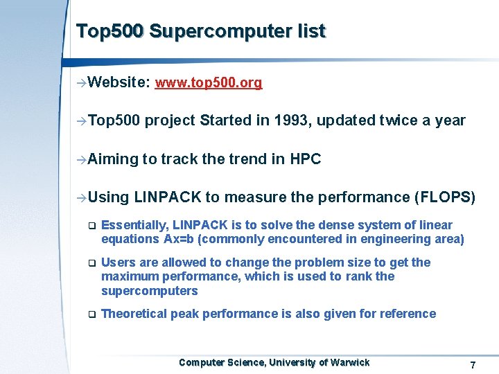 Top 500 Supercomputer list àWebsite: www. top 500. org àTop 500 project Started in