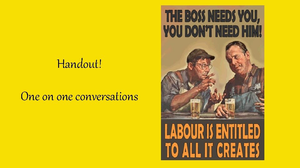 Handout! One on one conversations 