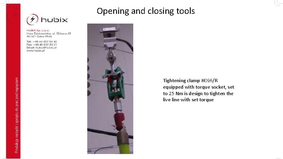Opening and closing tools Tightening clamp H 096/R equipped with torque socket, set to