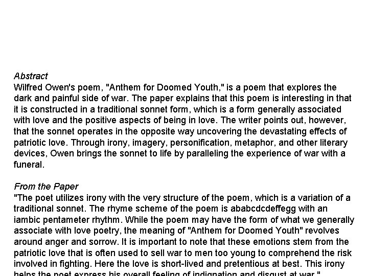 Abstract Wilfred Owen's poem, "Anthem for Doomed Youth, " is a poem that explores