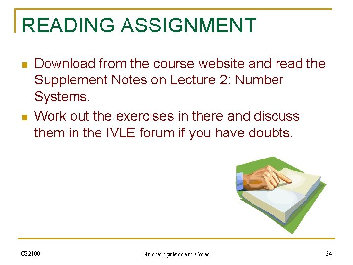 READING ASSIGNMENT n n Download from the course website and read the Supplement Notes