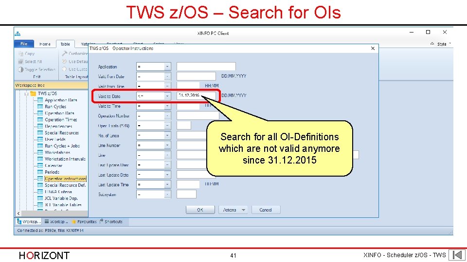 TWS z/OS – Search for OIs Search for all OI-Definitions which are not valid