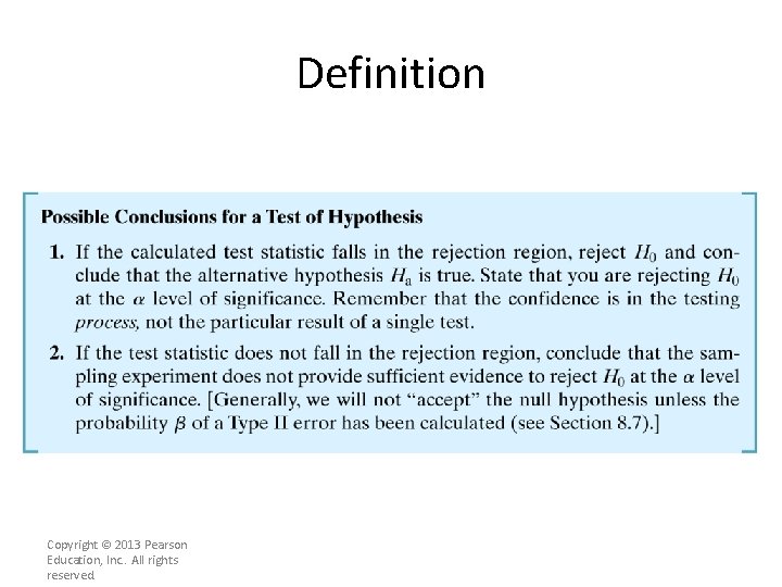 Definition Copyright © 2013 Pearson Education, Inc. . All rights reserved. 