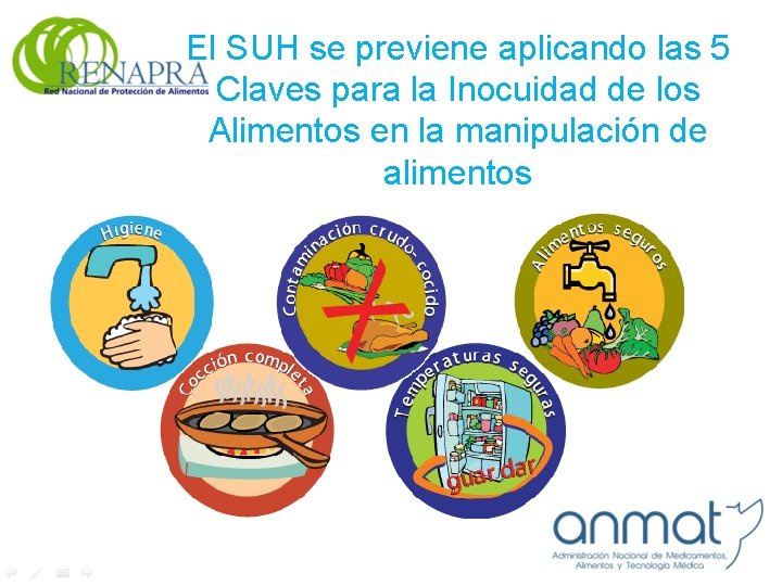 El SUH se previene aplicando las 5 Claves para la Inocuidad de los Alimentos