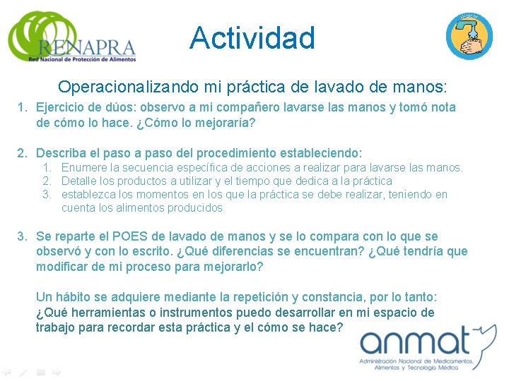 Actividad Operacionalizando mi práctica de lavado de manos: 1. Ejercicio de dúos: observo a