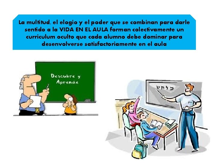 La multitud, el elogio y el poder que se combinan para darle sentido a