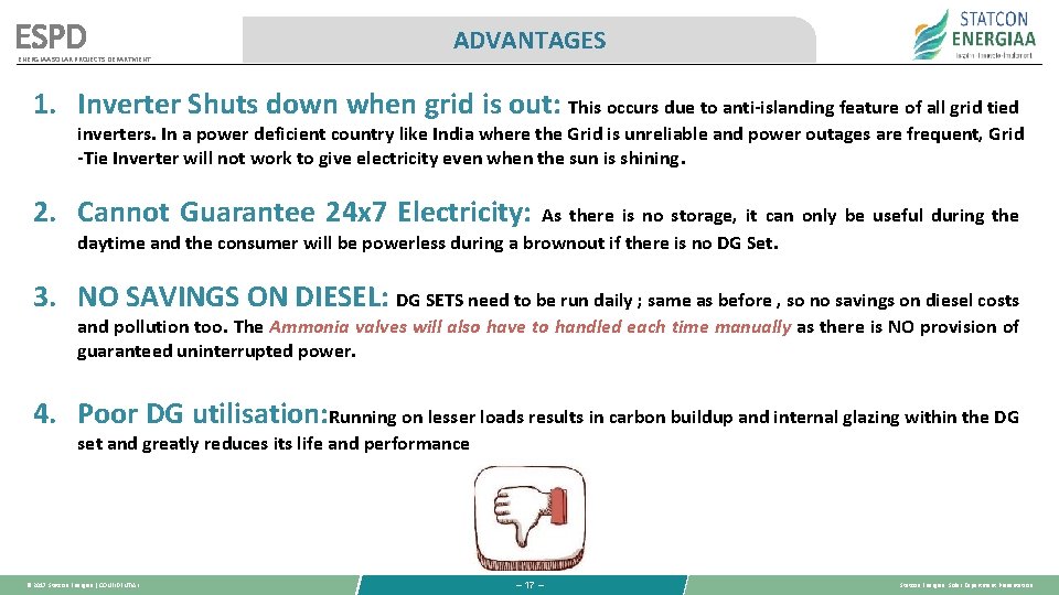 ESPD ENERGIAA SOLAR PROJECTS DEPARTMENT ADVANTAGES 1. Inverter Shuts down when grid is out: ESPD ENERGIAA SOLAR PROJECTS DEPARTMENT ADVANTAGES 1. Inverter Shuts down when grid is out: