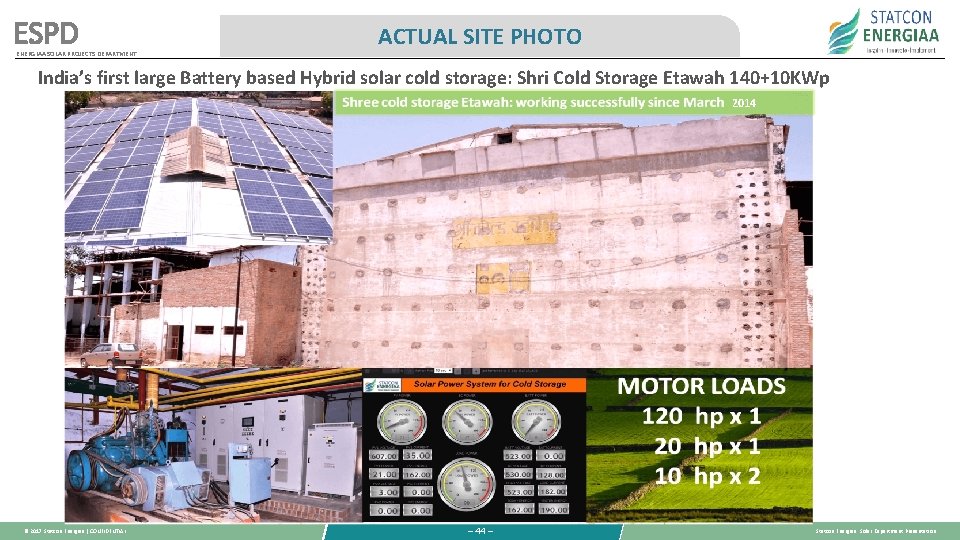ESPD ENERGIAA SOLAR PROJECTS DEPARTMENT ACTUAL SITE PHOTO India’s first large Battery based Hybrid ESPD ENERGIAA SOLAR PROJECTS DEPARTMENT ACTUAL SITE PHOTO India’s first large Battery based Hybrid