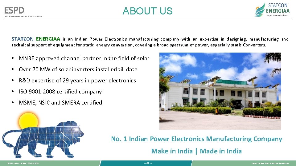 ESPD ENERGIAA SOLAR PROJECTS DEPARTMENT ABOUT US STATCON ENERGIAA is an Indian Power Electronics ESPD ENERGIAA SOLAR PROJECTS DEPARTMENT ABOUT US STATCON ENERGIAA is an Indian Power Electronics