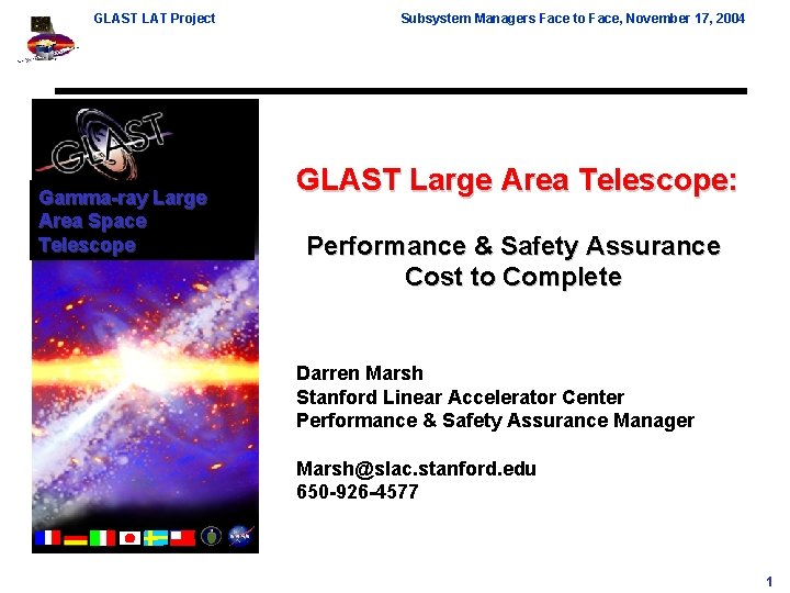 GLAST LAT Project Gamma-ray Large Area Space Telescope Subsystem Managers Face to Face, November