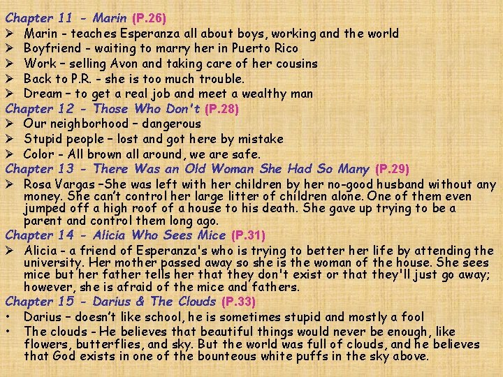Chapter 11 - Marin (P. 26) Ø Marin - teaches Esperanza all about boys, Chapter 11 - Marin (P. 26) Ø Marin - teaches Esperanza all about boys,