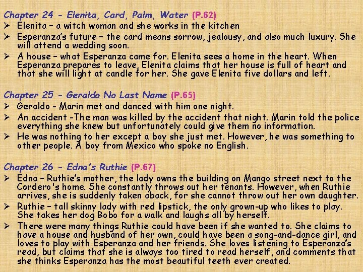 Chapter 24 - Elenita, Card, Palm, Water (P. 62) Ø Elenita – a witch