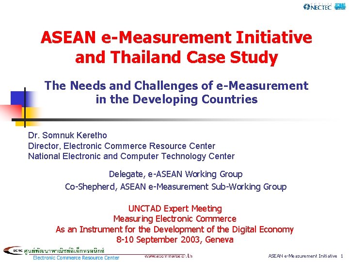 ASEAN e-Measurement Initiative and Thailand Case Study The Needs and Challenges of e-Measurement in