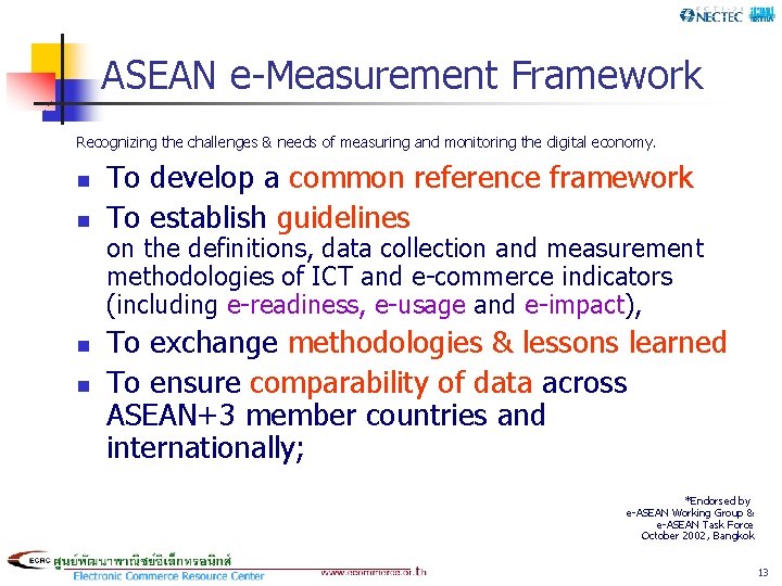 ASEAN e-Measurement Framework Recognizing the challenges & needs of measuring and monitoring the digital
