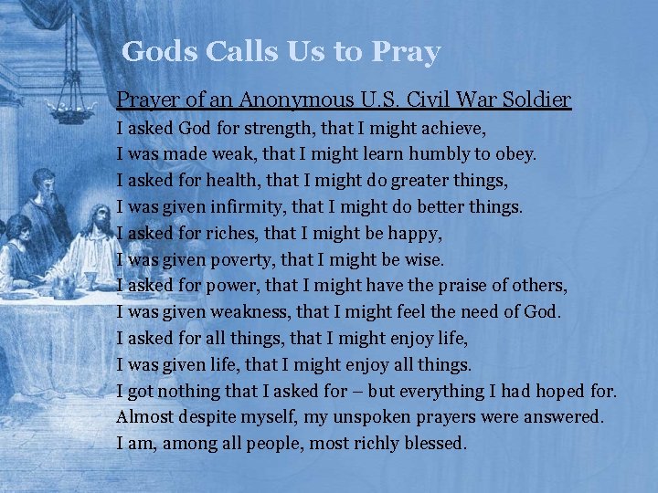 Gods Calls Us to Prayer of an Anonymous U. S. Civil War Soldier I