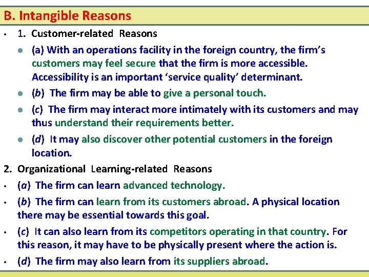 B. Intangible Reasons 1. Customer-related Reasons l (a) With an operations facility in the