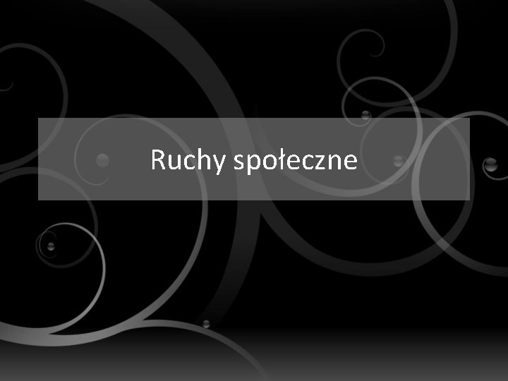 Ruchy społeczne 