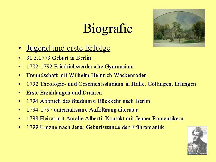 Biografie • Jugend und erste Erfolge • • • 31. 5. 1773 Geburt in