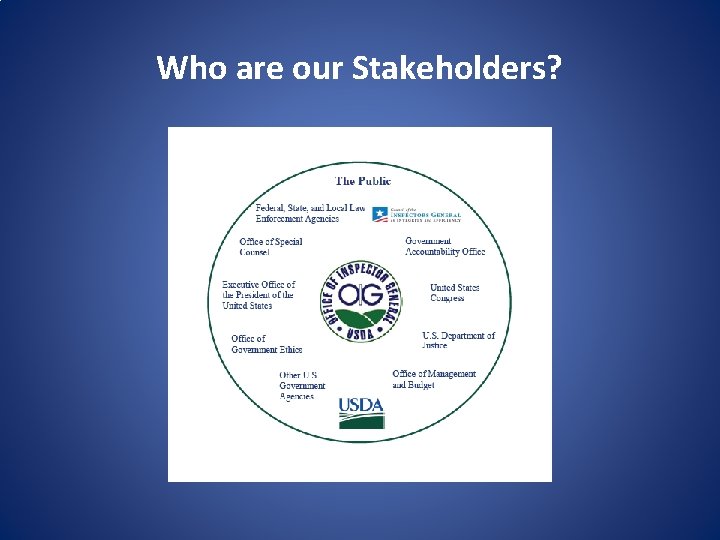 Who are our Stakeholders? 