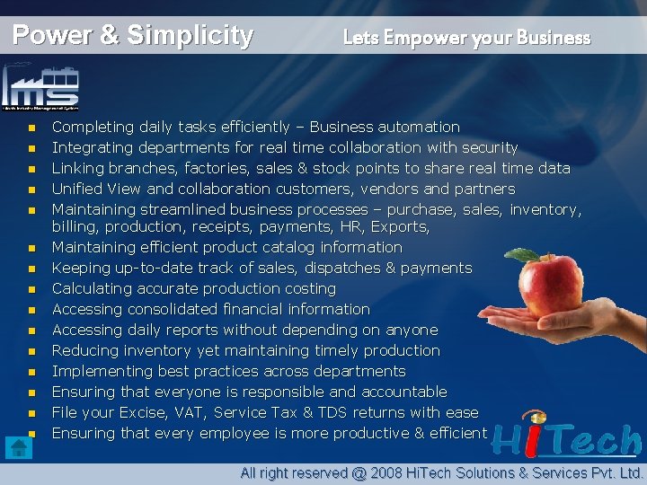 Power & Simplicity n n n n Lets Empower your Business Completing daily tasks