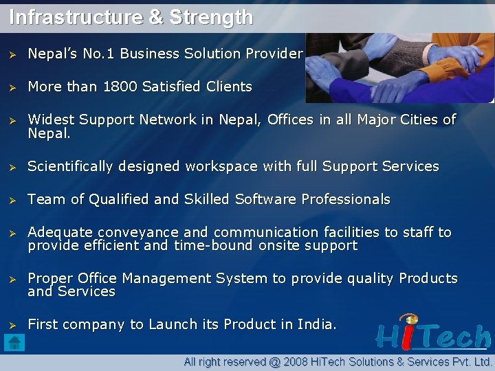 Infrastructure & Strength Ø Nepal’s No. 1 Business Solution Provider Company Ø More than