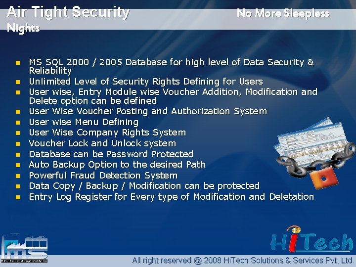 Air Tight Security No More Sleepless Nights n n n MS SQL 2000 /
