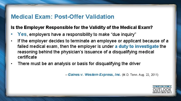 Medical Exam: Post-Offer Validation Is the Employer Responsible for the Validity of the Medical