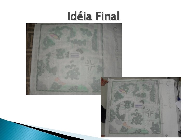 Idéia Final 