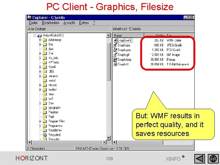 PC Client - Graphics, Filesize But: WMF results in perfect quality, and it saves PC Client - Graphics, Filesize But: WMF results in perfect quality, and it saves