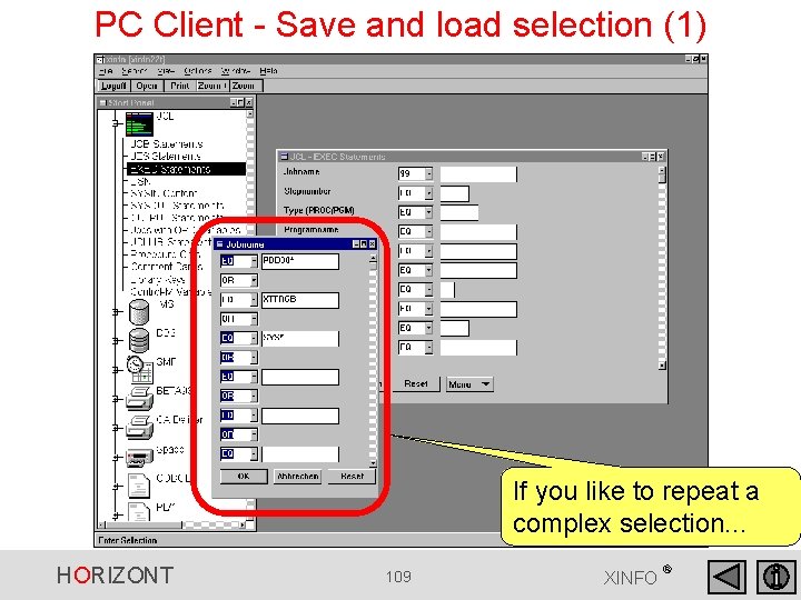 PC Client - Save and load selection (1) If you like to repeat a PC Client - Save and load selection (1) If you like to repeat a