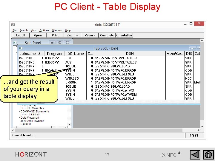 PC Client - Table Display . . . and get the result of your PC Client - Table Display . . . and get the result of your