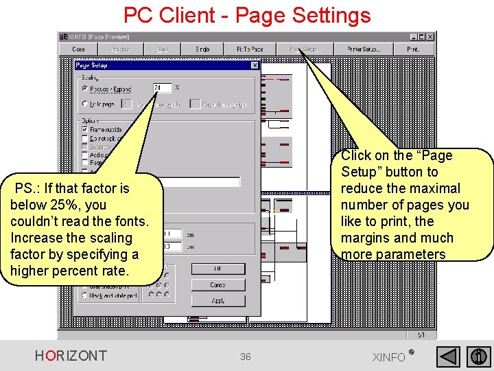 PC Client - Page Settings Click on the “Page Setup” button to reduce the PC Client - Page Settings Click on the “Page Setup” button to reduce the