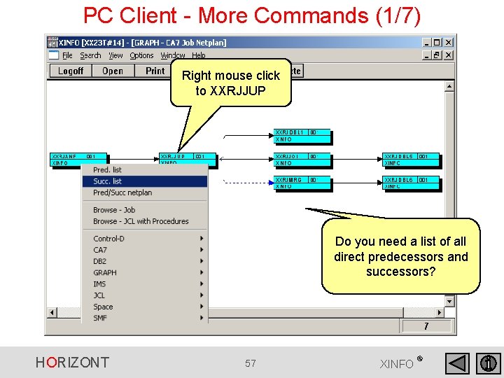 PC Client - More Commands (1/7) Right mouse click to XXRJJUP Do you need PC Client - More Commands (1/7) Right mouse click to XXRJJUP Do you need