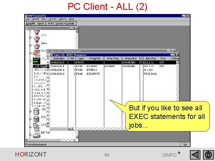 PC Client - ALL (2) But if you like to see all EXEC statements PC Client - ALL (2) But if you like to see all EXEC statements