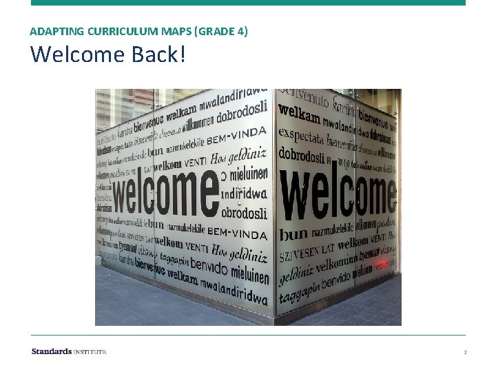 ADAPTING CURRICULUM MAPS (GRADE 4) Welcome Back! 2 