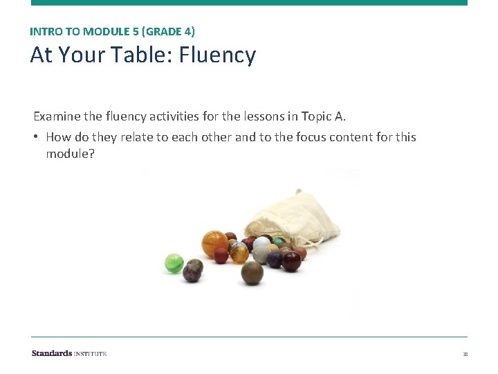 INTRO TO MODULE 5 (GRADE 4) At Your Table: Fluency Examine the fluency activities