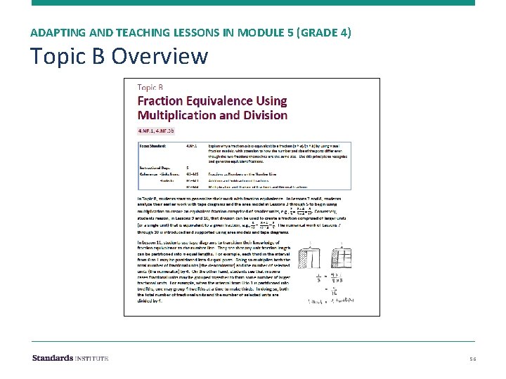ADAPTING AND TEACHING LESSONS IN MODULE 5 (GRADE 4) Topic B Overview 56 